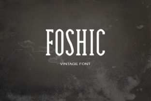 Foshic: A Bold, Retro Serif Font for Handmade Creators
