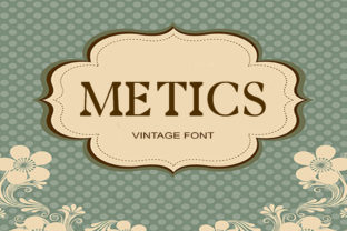Metics: A Vintage Serif Font That Commands Attention