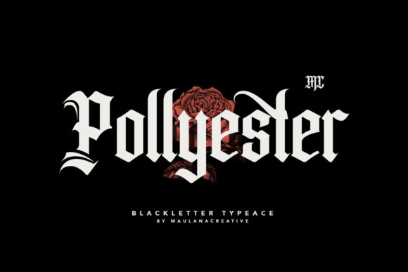 Pollyester: A Blackletter Font That Nails Vintage Charm