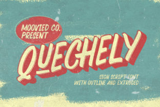 Quechely: A Playfully Nostalgic Handwritten Font for Scroll-Stopping Campaigns